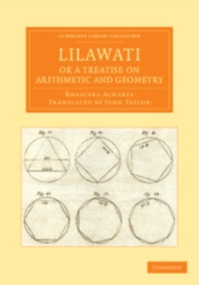 Image for Lilawati; or a Treatise on Arithmetic and Geometry