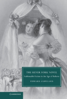 Image for Silver Fork Novel: Fashionable Fiction in the Age of Reform