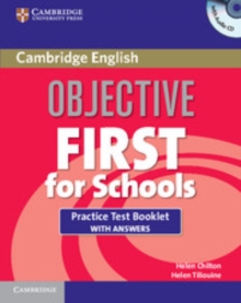 Image for Objective First For Schools Practice Test Booklet With Answers