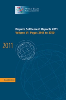 Image for Dispute Settlement Reports 2011: Volume 6, Pages 3141-3750
