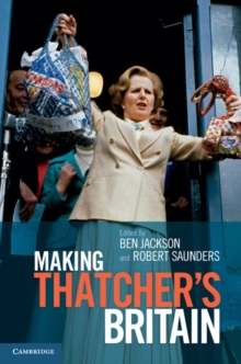 Image for Making Thatchers Britain