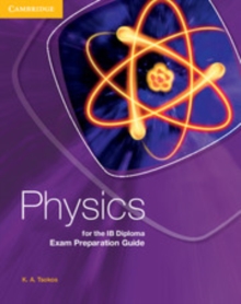 Image for Physics for the IB Diploma Exam Preparation Guide 1Ed