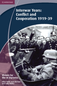 Image for Interwar years: conflict and cooperation 1919-1939