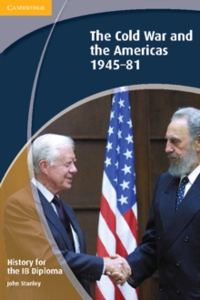 Image for The Cold War and the Americas, 1945-1981