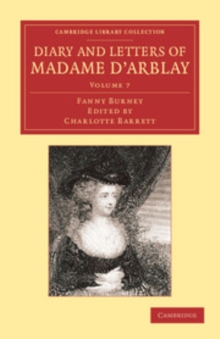 Image for Diary and Letters of Madame d'Arblay: Volume 7: Edited by Her Niece