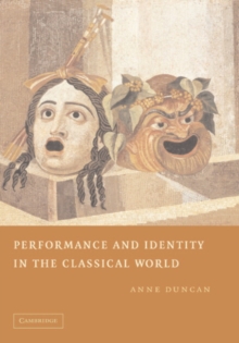 Image for Performance and Identity in the Classical World