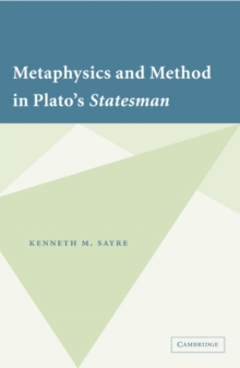 Image for Metaphysics and Method in Plato's Statesman