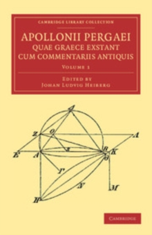 Image for Apollonii Pergaei Quae Graece Exstant Cum Commentariis Antiquis: Volume 1