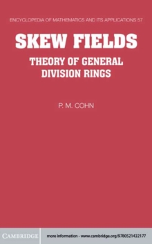 Image for Skew Fields: Theory of General Division Rings