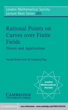 Image for Rational Points on Curves over Finite Fields: Theory and Applications