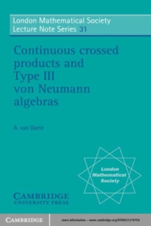 Image for Continuous Crossed Products and Type III Von Neumann Algebras