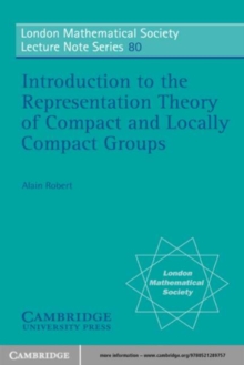Image for Introduction to the Representation Theory of Compact and Locally Compact Groups