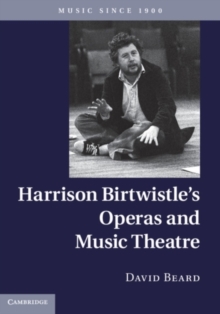 Image for Harrison Birtwistle's Operas and Music Theatre