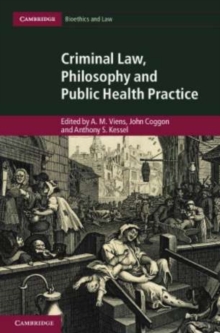 Image for Criminal Law, Philosophy and Public Health Practice