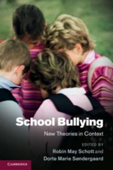 Image for School Bullying: New Theories in Context