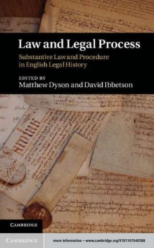 Image for Law and Legal Process: Substantive Law and Procedure in English Legal History