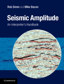 Image for Seismic amplitude: an interpreter's handbook
