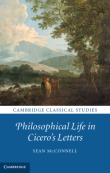 Image for Philosophical Life in Cicero's Letters