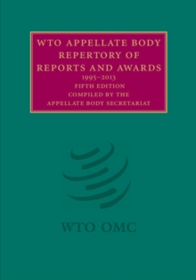 Image for WTO Appellate Body Repertory of Reports and Awards: 1995-2013.