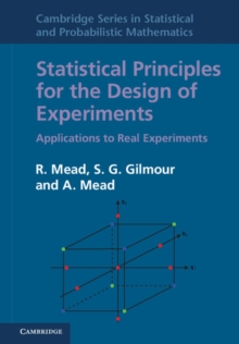 Image for Statistical Principles for the Design of Experiments: Applications to Real Experiments