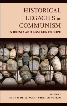 Image for Historical Legacies of Communism in Russia and Eastern Europe