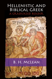Image for Hellenistic and Biblical Greek: a graduated reader