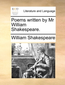 Image for Poems Written by MR William Shakespeare.