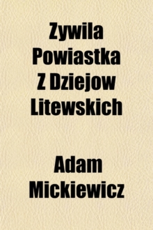 Image for Ywila Powiastka Z Dziejow Litewskich
