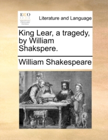 Image for King Lear, a tragedy, by William Shakspere.