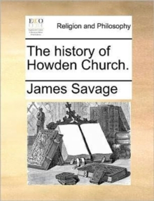 Image for The History of Howden Church.