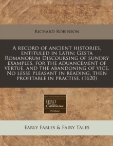 Image for A Record of Ancient Histories, Entituled in Latin