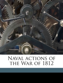 Naval Actions of the War of 1812