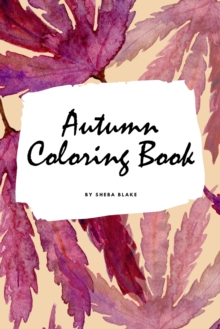Image for Autumn Coloring Book for Young Adults and Teens (6x9 Coloring Book / Activity Book)