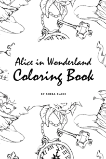 Image for Alice in Wonderland Coloring Book for Young Adults and Teens (6x9 Coloring Book / Activity Book)