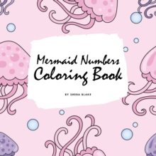 Image for Mermaid Numbers Coloring Book for Girls (8.5x8.5 Coloring Book / Activity Book)