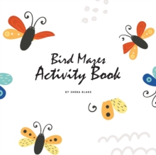 Image for Bird Mazes Activity Book for Children (8.5x8.5 Puzzle Book / Activity Book)
