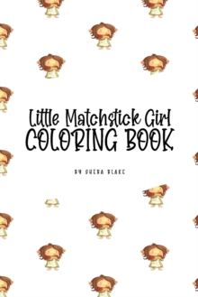 Image for Little Matchstick Girl Coloring Book for Children (6x9 Coloring Book / Activity Book)