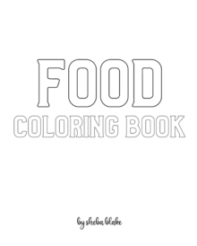 Image for Food Coloring Book for Children - Create Your Own Doodle Cover (8x10 Softcover Personalized Coloring Book / Activity Book)