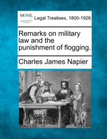 Image for Remarks on Military Law and the Punishment of Flogging.