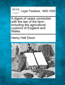Image for A digest of cases connected with the law of the farm