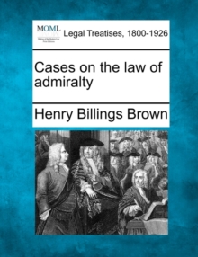 Image for Cases on the Law of Admiralty