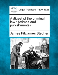 Image for A digest of the criminal law