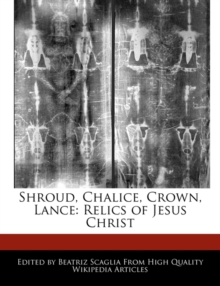 Image for Shroud, Chalice, Crown, Lance