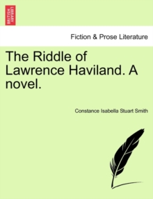 Image for The Riddle of Lawrence Haviland. a Novel.