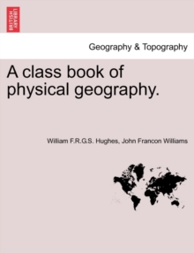 Image for A Class Book of Physical Geography.