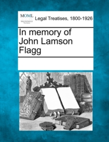 Image for In Memory of John Lamson Flagg