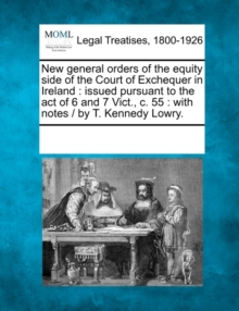 Image for New General Orders of the Equity Side of the Court of Exchequer in Ireland