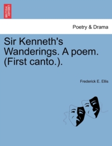 Image for Sir Kenneth's Wanderings. a Poem. (First Canto.).
