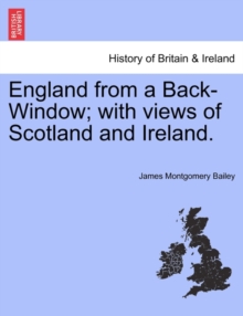 Image for England from a Back-Window; With Views of Scotland and Ireland.
