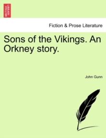 Image for Sons of the Vikings. an Orkney Story.
